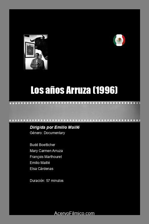 Los años Arruza Poster
