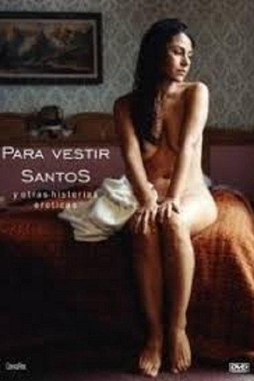 Para vestir santos Poster