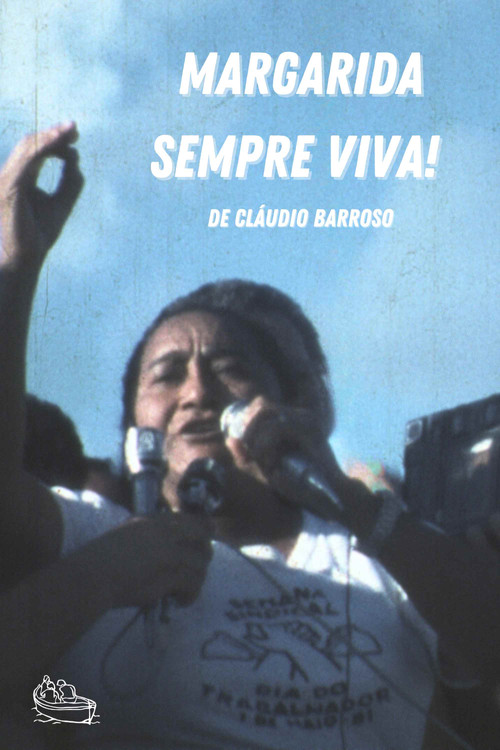 Margarida Sempre Viva! Poster