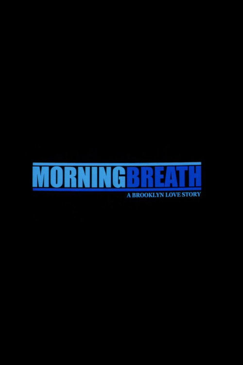 Morning Breath Poster