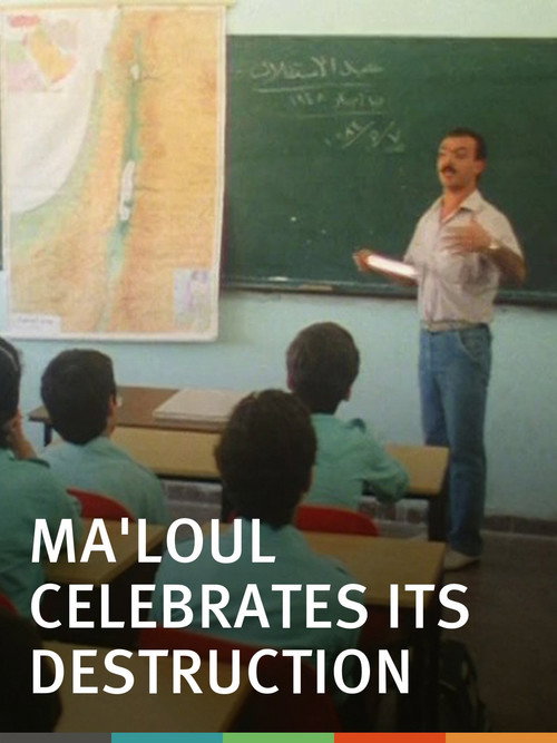 Ma'loul Celebrates Its Destruction Poster