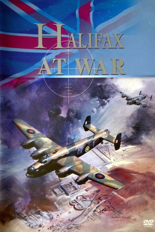 Halifax At War: Story of a Bomber Poster