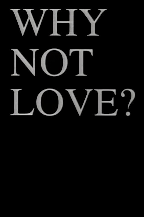 Why Not Love? Poster