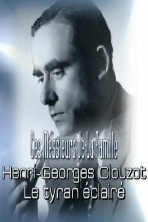 Henri-Georges Clouzot: An Enlightened Tyrant Poster