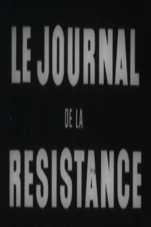 Le Journal de la Résistance Poster