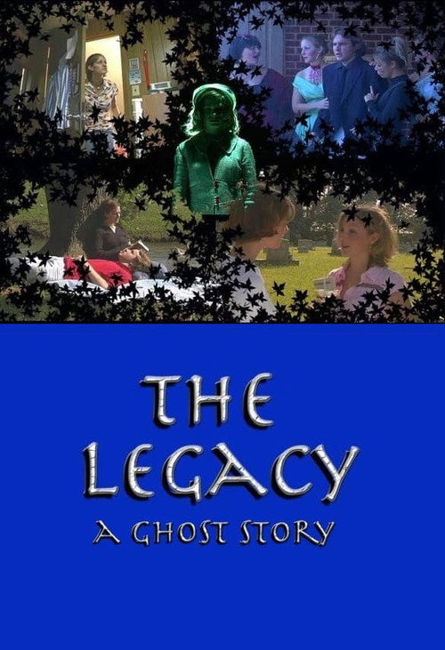 The Legacy: A Ghost Story Poster