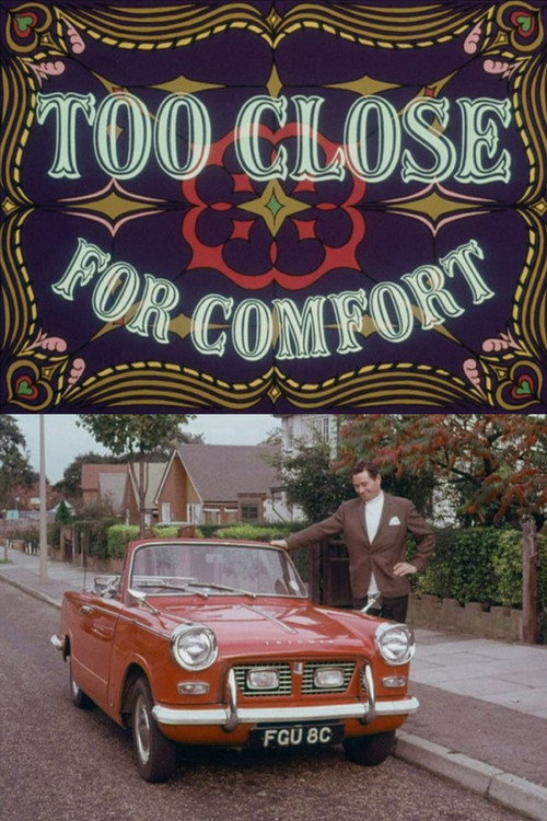 Too Close for Comfort Poster
