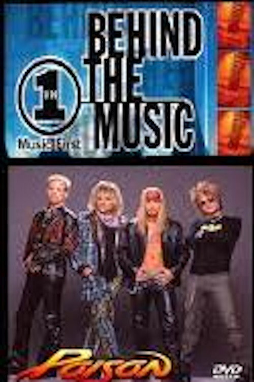 Poison - Behind The Music Poster