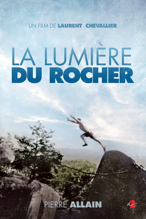 La Lumière du Rocher Poster