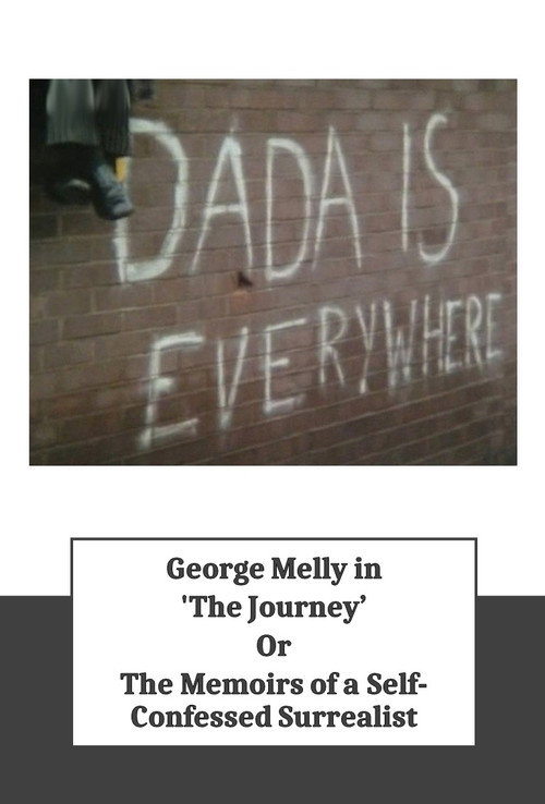 "The Journey", or The Memoirs of a Self-Confessed Surrealist Poster