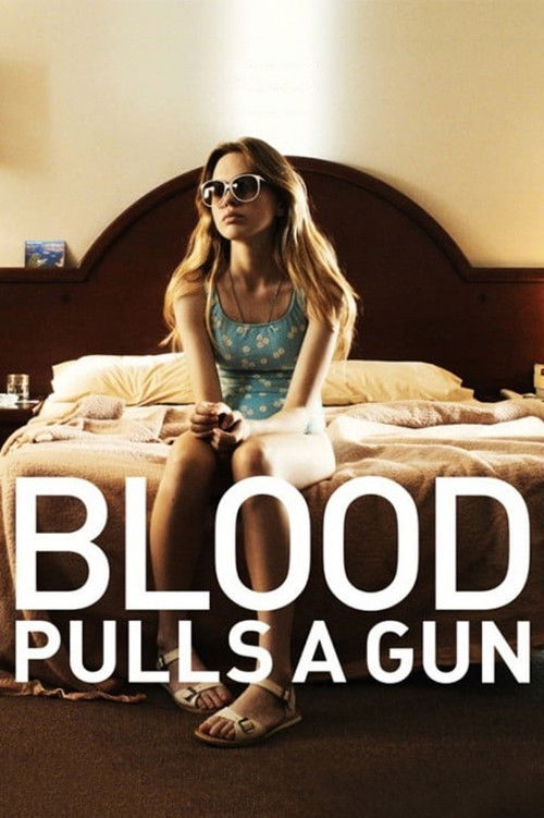 Blood Pulls a Gun Poster