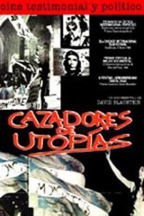 Cazadores de Utopías Poster