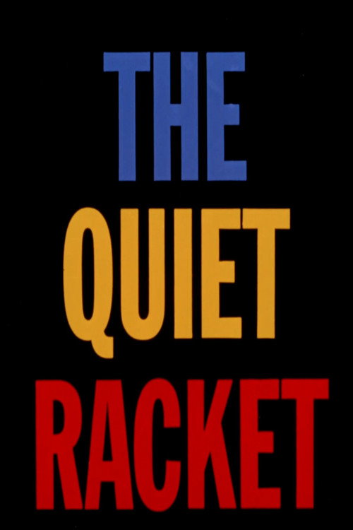 The Quiet Racket Poster