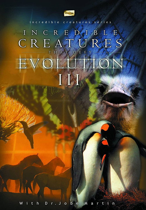 Incredible Creatures That Defy Evolution III Poster