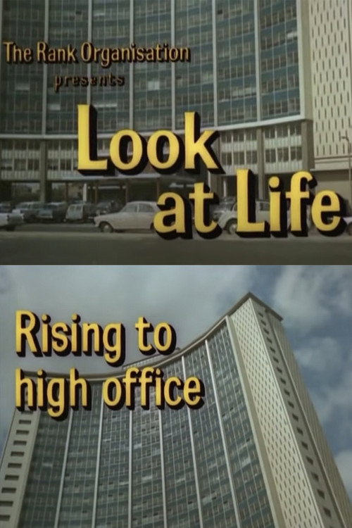 Look at Life: Rising to High Office Poster