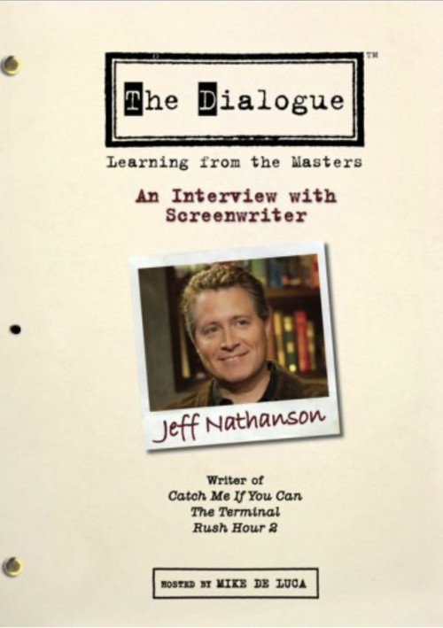 The Dialogue: An Interview with Screenwriter Jeff Nathanson Poster
