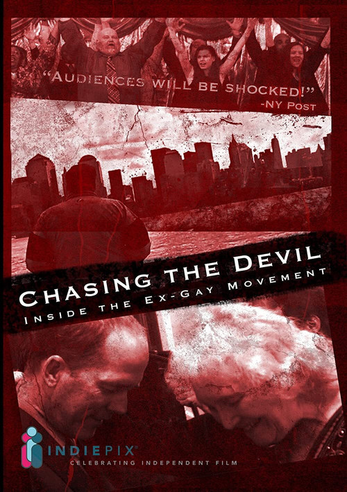 Chasing The Devil:  Inside the Ex-Gay Movement Poster