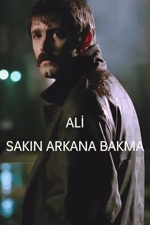 Ali / Sakın Arkana Bakma Poster