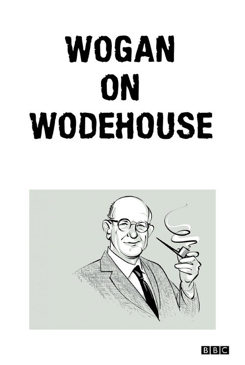 Wogan on Wodehouse Poster