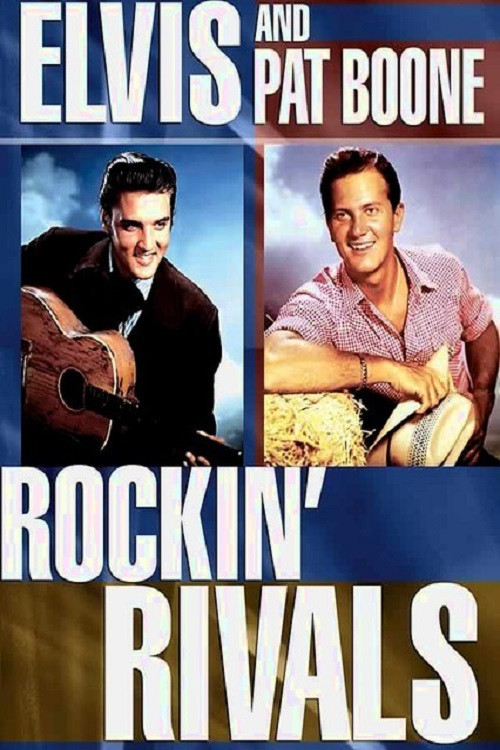 Elvis & Pat Boone Rockin' Rivals Poster
