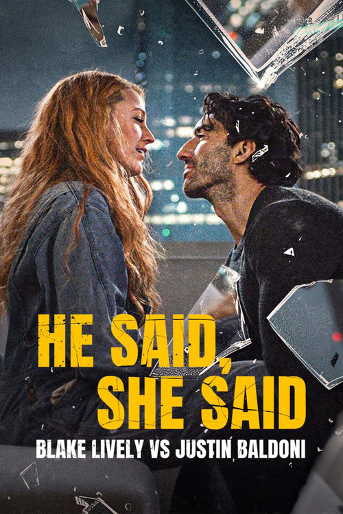 He Said, She Said: Blake Lively vs Justin Baldoni Poster