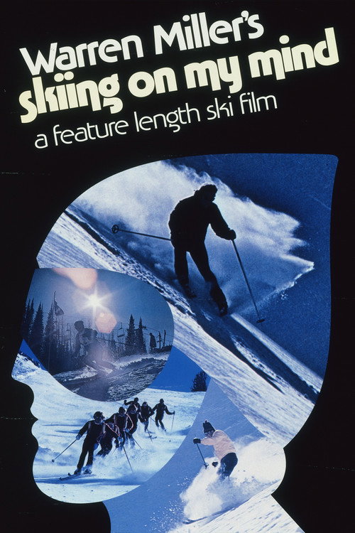Skiing On My Mind Poster