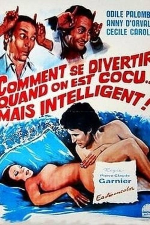 Comment se divertir quand on est cocu mais intelligent Poster