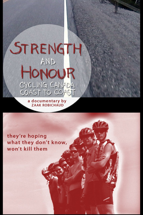 Strength and Honour: Cycling Canada Coast to Coast Poster