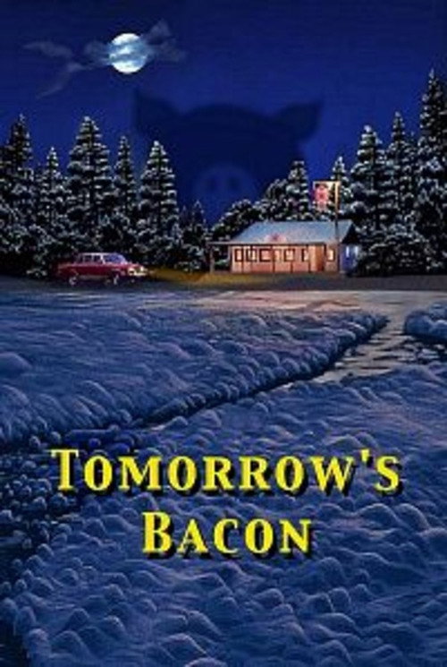 Tomorrow's Bacon Poster