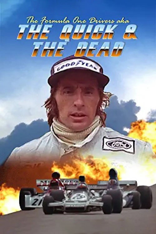 The Formula One Drivers (aka The Quick and the Dead) Poster