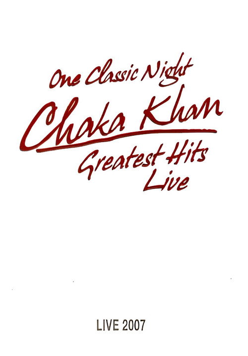 Chaka Khan: Greatest Hits Live Poster