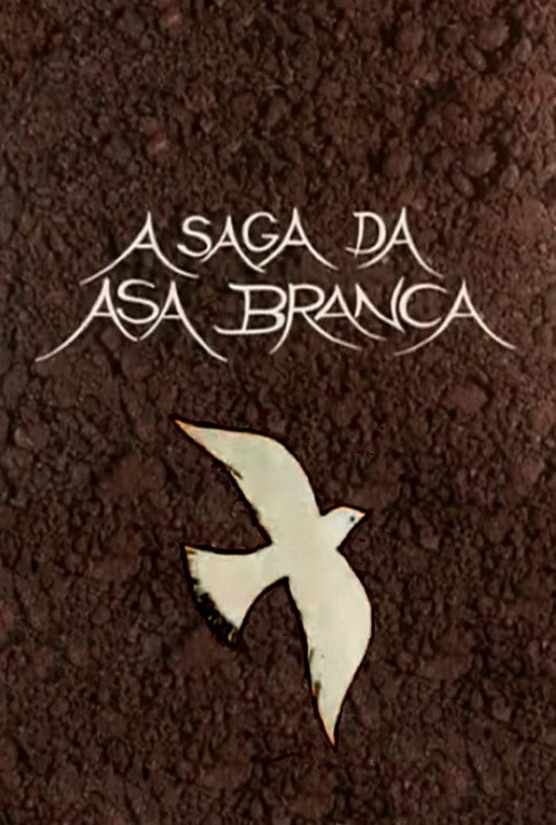 A Saga da Asa Branca Poster