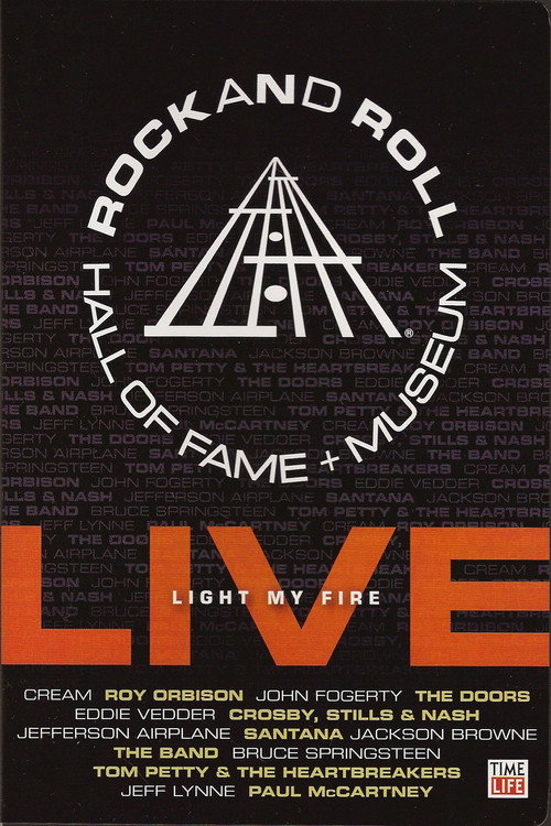 Rock and Roll Hall of Fame Live - Light My Fire Poster