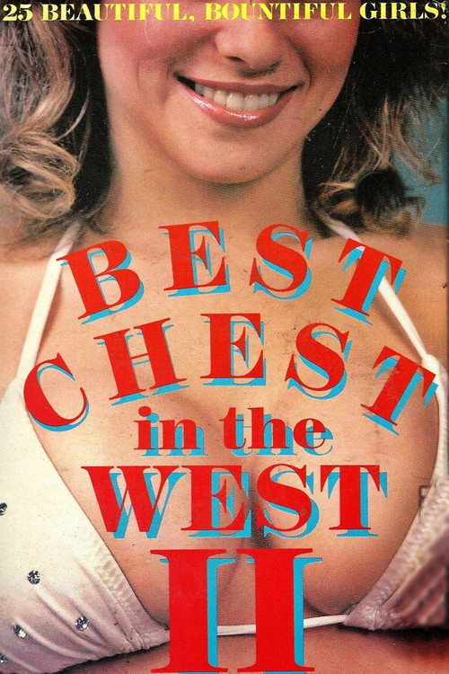 Best Chest in the West II Poster