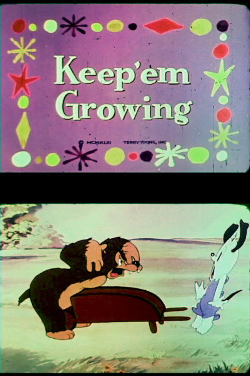 Keep 'Em Growing Poster