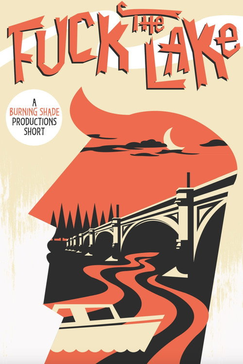 Fuck the Lake Poster