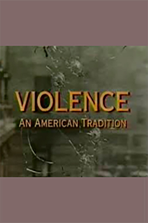 Violence: An American Tradition Poster