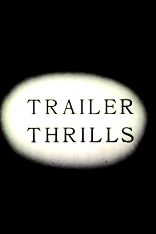 Trailer Thrills Poster