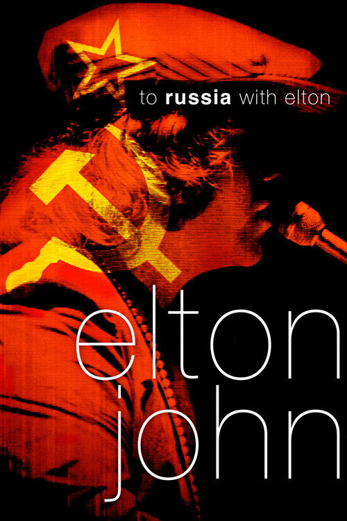 To Russia... with Elton Poster