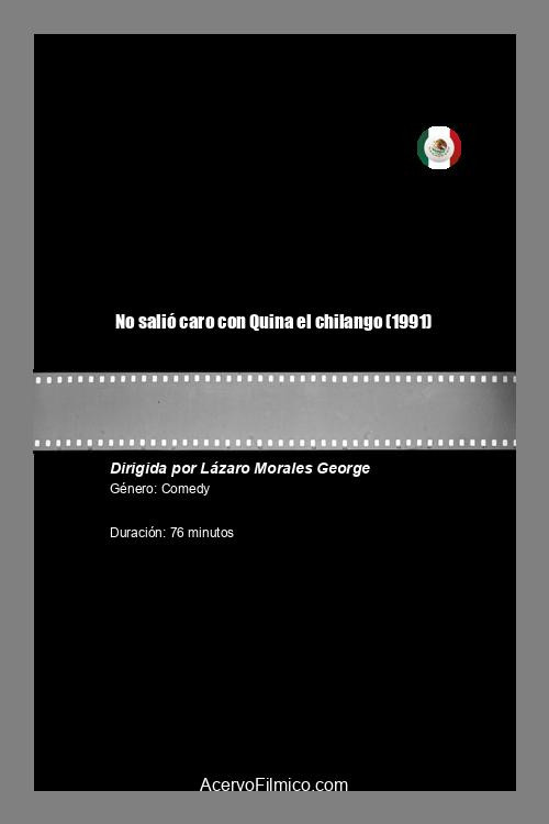 No salió caro con Quina el chilango Poster