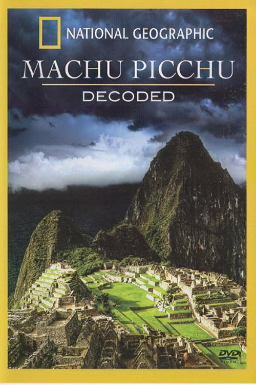 Machu Picchu Decoded Poster