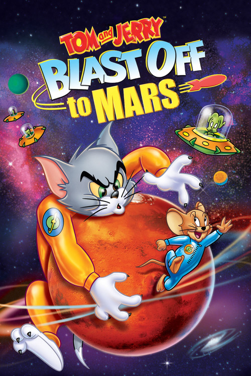 Tom and Jerry Blast Off to Mars! Poster