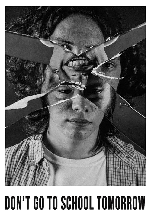 Don't Go to School Tomorrow Poster