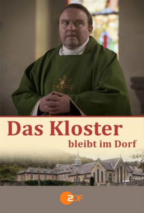 Das Kloster bleibt im Dorf Poster