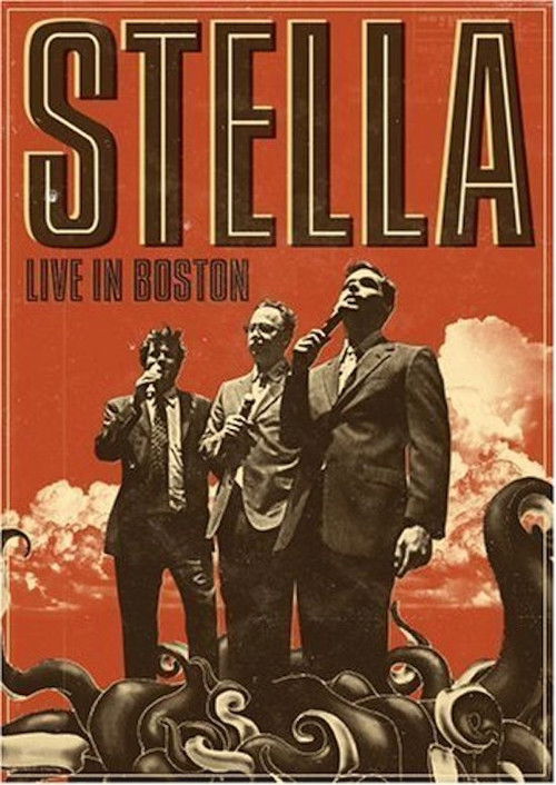 Stella: Live in Boston Poster