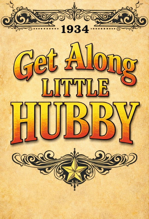 Get Along Little Hubby Poster