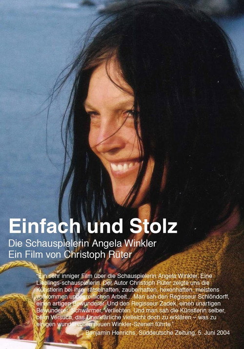 Simple and Proud: The Actress Angela Winkler Poster
