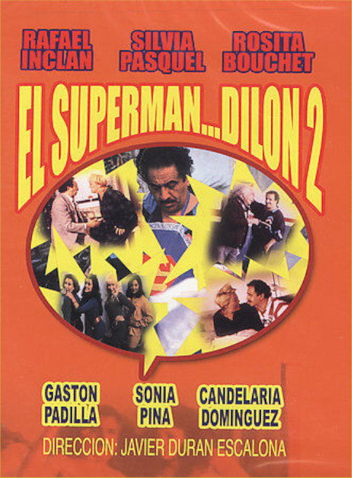 El superman... Dilon dos Poster