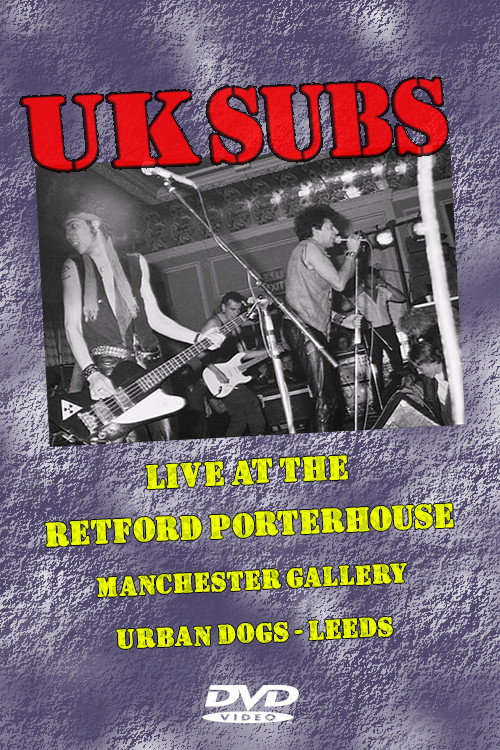 UK Subs: Live at Retford Porterhouse & Manchester Gallery Poster