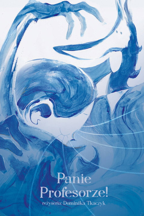 Panie Profesorze! Poster